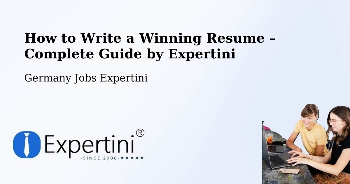 Resume Writing Guide for Job Seekers – Leimbach - Leimbach, Germany Jobs Expertini
